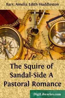 The Squire of Sandal-Side
A Pastoral Romance