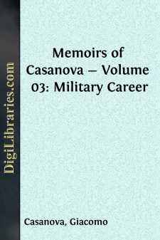 Memoirs of Casanova - Volume 03: Military Career