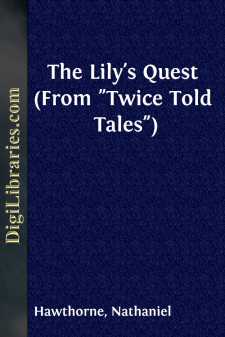 The Lily's Quest (From "Twice Told Tales")