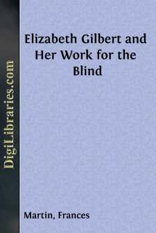 Elizabeth Gilbert and Her Work for the Blind