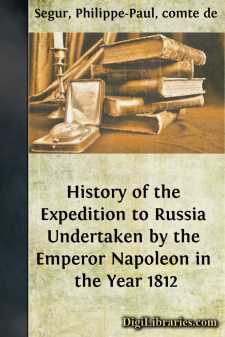 History of the Expedition to Russia
Undertaken by the Emperor...