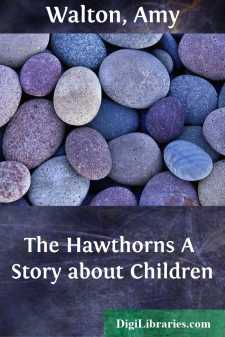 The Hawthorns
A Story about Children