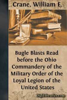Bugle Blasts
Read before the Ohio Commandery of the Military...