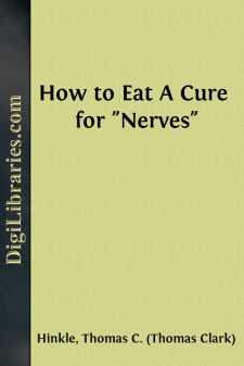 How to Eat
A Cure for "Nerves"