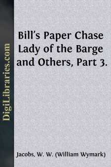 Bill's Paper Chase
Lady of the Barge and Others, Part 3.