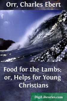 Food for the Lambs; or, Helps for Young Christians