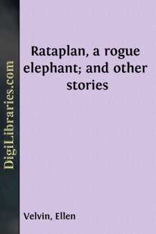 Rataplan, a rogue elephant; and other stories