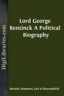 Lord George Bentinck
A Political Biography