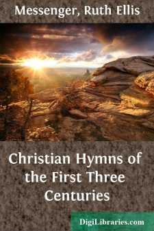 Christian Hymns of the First Three Centuries