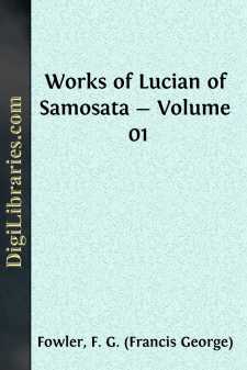 Works of Lucian of Samosata - Volume 01