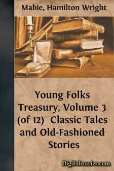Young Folks Treasury, Volume 3 (of 12) 
Classic Tales and...