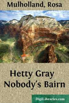 Hetty Gray 
Nobody's Bairn