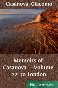 Memoirs of Casanova - Volume 22: to London
