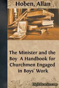 The Minister and the Boy 
A Handbook for Churchmen Engaged in...