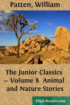 The Junior Classics - Volume 8 
Animal and Nature Stories