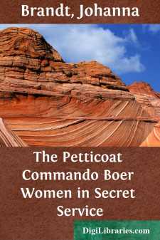The Petticoat Commando
Boer Women in Secret Service